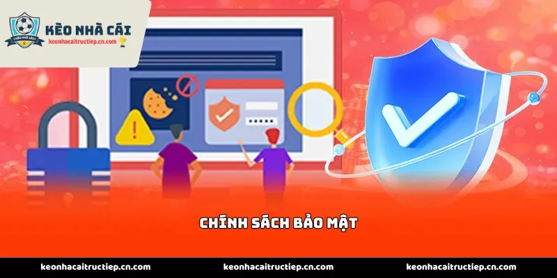 Chính sách bảo mật