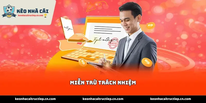 Miễn trừ trách nhiệm
